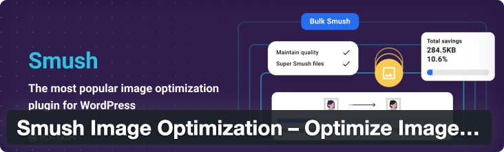 Smush Bild Optimierungs Plugin 